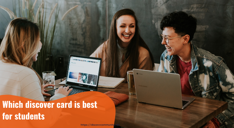 which discover card is best for students